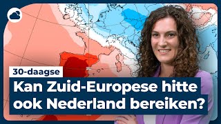 30daagse kan ZuidEuropese hitte ook Nederland bereiken [upl. by Enelyw]