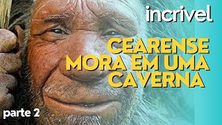 O HOMEM DAS CAVERNAS DO BRASIL  PARTE 2 [upl. by Aidiruy265]