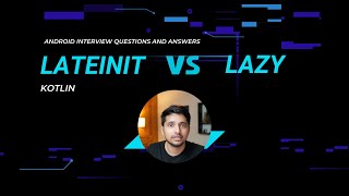 lateinit vs lazy in Kotlin [upl. by Atekihs]