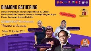 Diamond Gathering  Diskusi panel hybrid Lingkungan Hidup amp Perubahan Iklim Negara Indonesia [upl. by Stiruc]