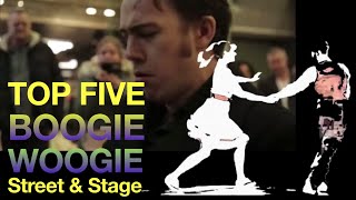 This is BOOGIE WOOGIE Top 5 from Street and Stage [upl. by Dyke]