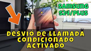 Desvió de llamada condicionado activado  desvio de llamadas Samsung Galaxy S24  Plus [upl. by Vivl]