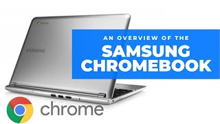 Samsung Chromebook 303C overview [upl. by Cynar]