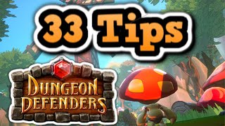 33 TIPS FOR NEW PLAYERS IN DUNGEON DEFENDERS [upl. by Uokes]