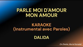 DALIDA  PARLE MOI DAMOUR MON AMOUR Karaoke HQ [upl. by Nnaillek]