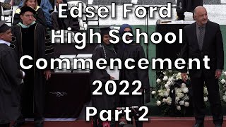 Edsel Ford High School Commencement 2022 Part 2  Reupload [upl. by Aret]