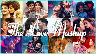 THE LOVE MASHUP 2024 💕💕💕 Best Mashup of Arijit Singh Jubin Nautiyal Neha Kakkar love romentic [upl. by Alda818]