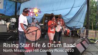 Rising Star Fife amp Drum Band  Station Blues  North Mississippi Hill Country Picnic 2010 [upl. by Akeihsat]