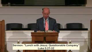 06232024 Goochland Baptist Church quotLunch with Jesus Questionable Companyquot [upl. by Ronalda167]