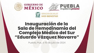 Inauguración de la Sala de Hemodinamia del Complejo Médico del Sur “Eduardo Vázquez Navarro” [upl. by Juana]