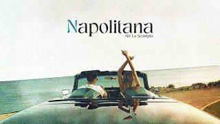 AM La Scampia  Napolitana Video Lyrics [upl. by Galang]