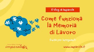 Come funziona la Memoria di Lavoro [upl. by Mossberg]