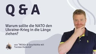 Warum sollte die NATO den UkraineKrieg in die Länge ziehen [upl. by Atrahc]