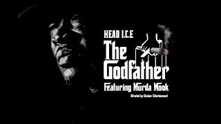 HEAD ICE FT MURDA MOOK  THE GODFATHER [upl. by Rednal]