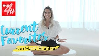 Favoritos del momento  Con Marta Riumbau [upl. by Goodhen]