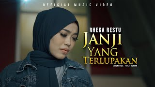 Rheka Restu  Janji Yang Terlupakan Official Music Video [upl. by Htessil]