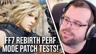 Final Fantasy 7 Rebirth Performance Mode Patched But What Does It Do [upl. by Corene]