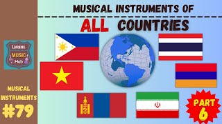 MUSICAL INSTRUMENTS OF ALL COUNTRIES Part 6  LESSON 79  LEARNING MUSIC HUB [upl. by Kalle571]