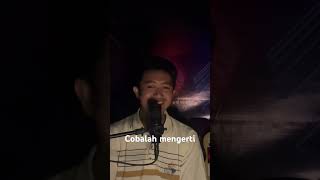 Cobalah Mengerti by Noah Band [upl. by Llehcnom]