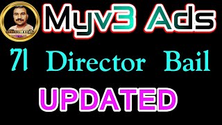 Myv3 Ads Bail update  Myv3 Ads Important Update  Myv3 Ads  Vinoth Official [upl. by Ydnys]