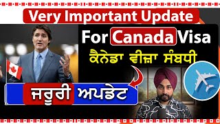 Very Important Update For Canada Visa [upl. by Fabrianna]