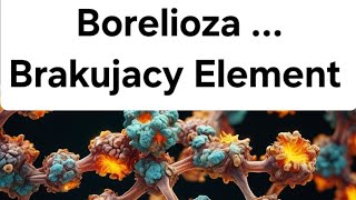 Borelioza  Brakujacy element [upl. by Nelehyram]