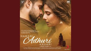 Hamari Adhuri Kahani Encore [upl. by Lazarus]