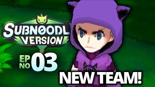 NEW quotEVILquot TEAM  Pokémon Sub Noodle Version Nuzlocke Part 3 [upl. by Chemosh100]