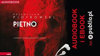 Piętno Przemysław Piotrowski Audiobook PL [upl. by Oag334]