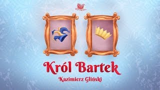 KRÓL BARTEK – Bajkowisko  bajki dla dzieci – słuchowisko – bajka dla dzieci audiobook [upl. by Rj]