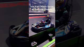 Iron Kart 30min Sprint at Tours Kart Indoor last night karting automobile sodiworldseries [upl. by Ahsenhoj639]