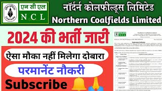 Northern Coalfields Limited Recruitment 2024  NCL Technician  Foreman Vacancy 2024 [upl. by Eirol]