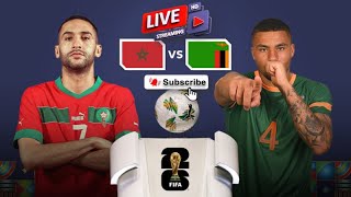 🔴LIVE Morocco vs Zambia  FIFA World Cup Match Today⚽🎬 [upl. by Birdie]