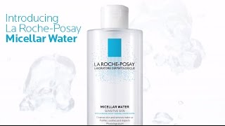 Introducing La RochePosay Micellar Water [upl. by Raffarty]