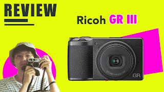 รีวิว Ricoh GRIII  กล้องที่ออกแบบมาเพื่อเป็น King of Street [upl. by Arella]