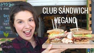 CLUB SÁNDWICH VEGANO  VIDA VEGANA [upl. by Previdi]