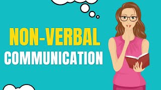 What is NonVerbal Communication  Meaning and Types [upl. by Andreas]