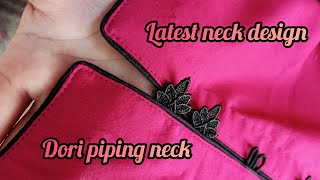 New latest Dori piping neck design cutting and stitching Dori piping neck design with loops [upl. by Ennaj]