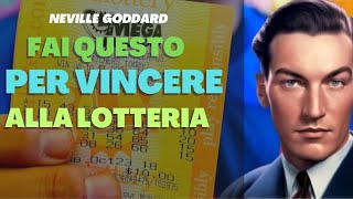 Manifesta di Vincere Milioni alla Lotteria  Legge dell’AssunzioneampLegge di attrazione  Goddard [upl. by Ivers]