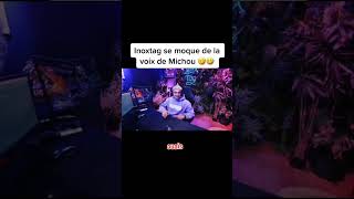 Inoxtag rigole de michou 😱 abonnetoi ad funny inoxtag michou humour shorts youtubeshorts [upl. by Antonina]