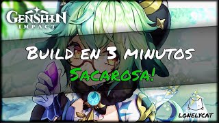 BUILD SACAROSA EN 3 MINUTOS  Genshin Impact Español [upl. by Nomzaj]