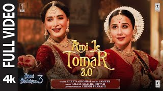 BB3 Ami Je Tomar 30 Full Video  Vidya Balan Madhuri Dixit  Shreya G Amaal M Pritam Sameer [upl. by Stalder]