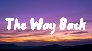 Zach Bryan  The Way Back Lyrics [upl. by Metsky]