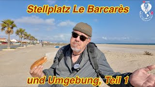 Stellplatz Le Barcares und Umgebung Teil 1 [upl. by Rialc]