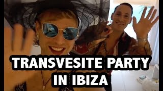 TRANSVESTITE PARTY IN IBIZA  PLAYA D´EN BOSSA CLOSED  Vlog 44 [upl. by Nitsoj]