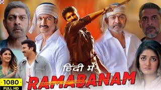 Ramabanam 2023 HD Full New Hindi Dubbed Action Drama Movie  Story And Amazing Talks  Odaksh [upl. by Iglesias858]