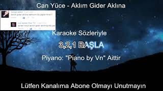 Can Yüce  Aklım Gider Aklına Karaoke Lyrics Video  Sözleriyle [upl. by Deck]