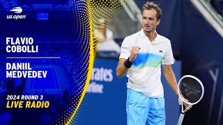 LIVE  Featuring Flavio Cobbolli vs Daniil Medvedev  Radio  2024 US Open Round 3 [upl. by Seidel]