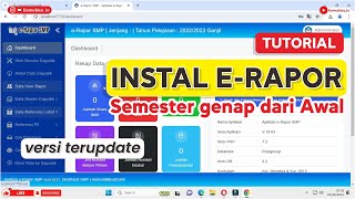 Instal ERapor SMP 2 Kurikulum 1 Aplikasi pada Semester Genap Versi Terbaru dari Awal  Lengkap [upl. by Ylrebmi]