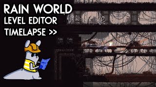 Rain World Level Editing Timelapse [upl. by Zerimar]